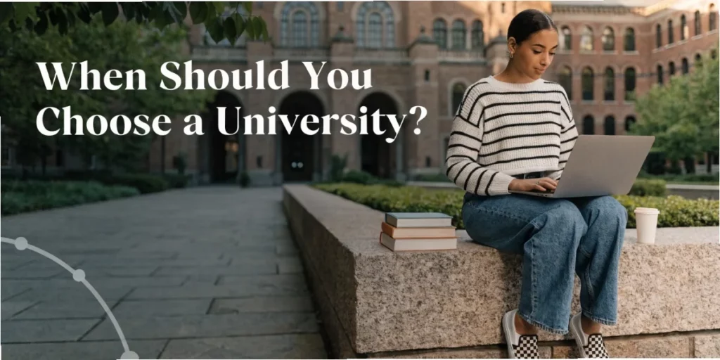 When Should You Choose a University