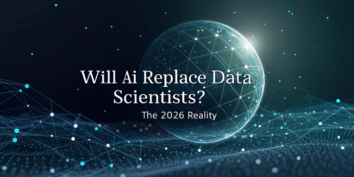 Will AI Replace Data Scientists? The 2026 Reality