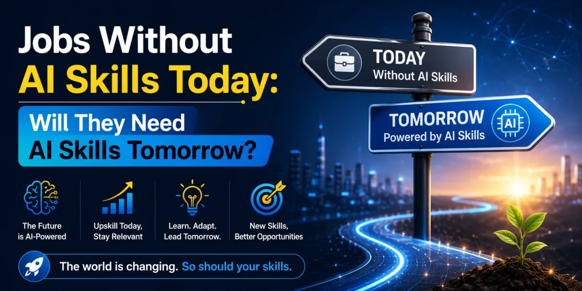 Jobs Without AI Skills Today